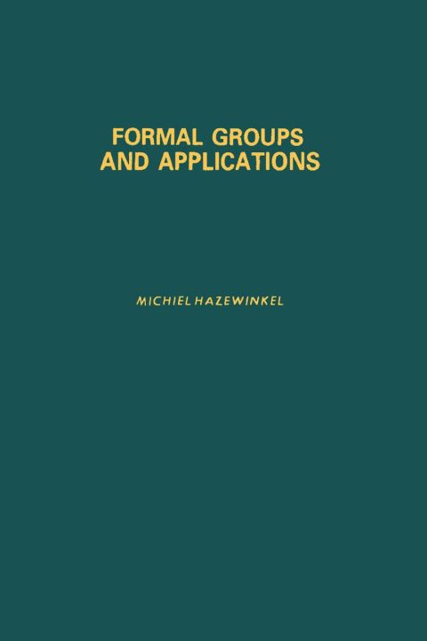 Cover image for book Formal groups and applications