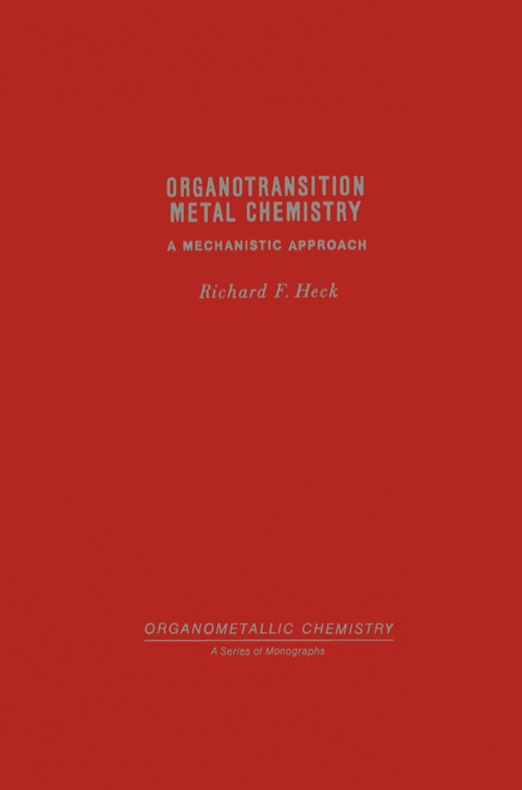 Cover image for book Organotransition Metal Chemistry A Mechanistic Approach