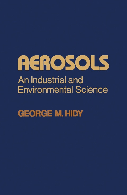Cover image for book Aerosols: An Industrial and environmental science