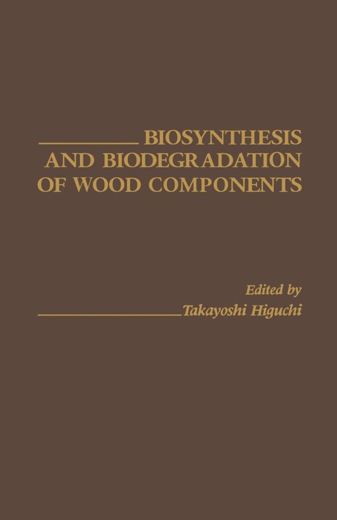 Cover image for book Biosynthesis and biodegradation of wood components
