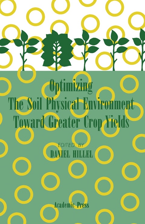 Cover image for book Optimizing The Soil Physical Environment Toward Greater Crop Yields