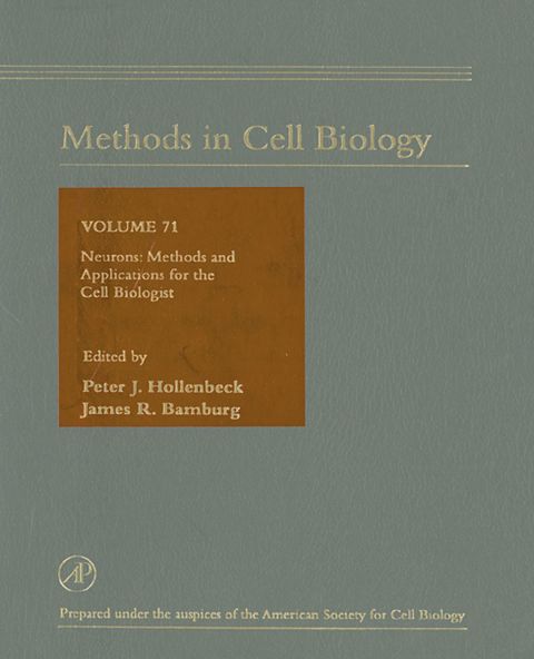 [1825 days] Neurons: Methods and Applications for the Cell Biologist: Methods and Applications for the Cell Biologist