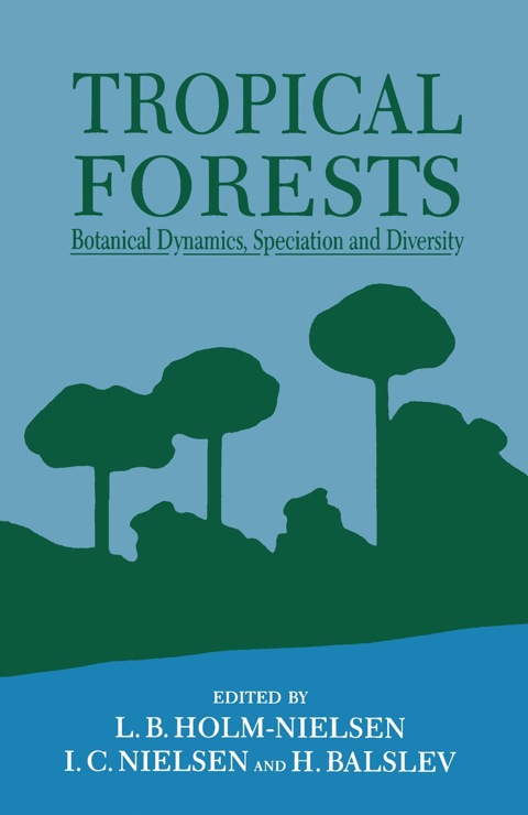 Cover image for book Tropical Forests: Botanical Dynamics, Speciation & Diversity
