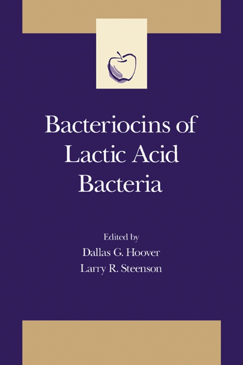 Cover image for book Bacteriocins of Lactic Acid Bacteria