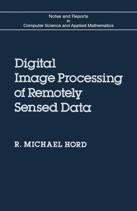 Cover image for book Digital Image Processing of Remotely Sensed Data