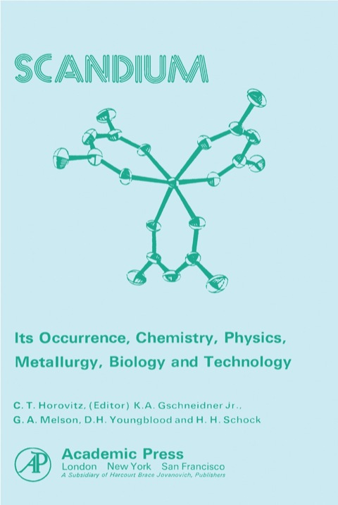Cover image for book Scandium Its Occurrence, Chemistry  Physics, Metallurgy, Biology and Technology
