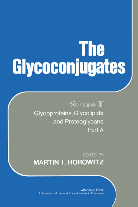 Cover image for book The Glycoconjugates V3: Glycoproteins, Glycolipids and Proteoglycans