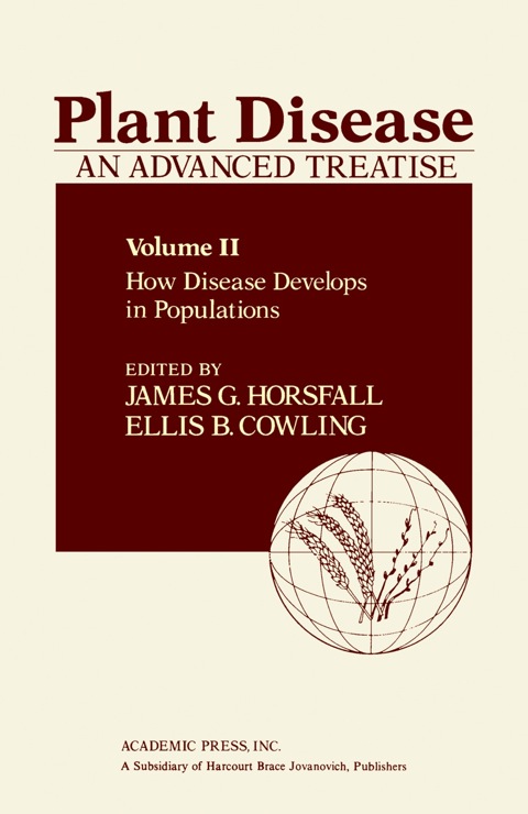 Cover image for book Plant Disease: An Advanced Treatise: How Disease Develops in Populations