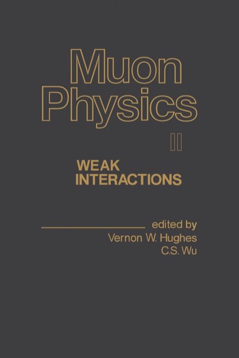 Cover image for book Muon Physics V2: Weak Interactions