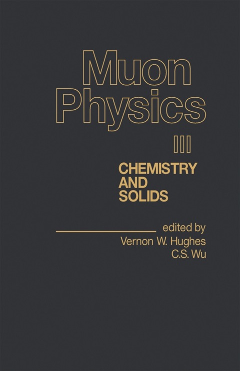 Cover image for book Muon Physics V3: Chemistry and Solids
