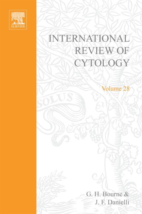 [1825 days] INTERNATIONAL REVIEW OF CYTOLOGY V28