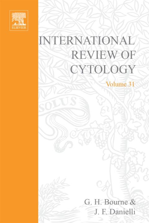 [1825 days] INTERNATIONAL REVIEW OF CYTOLOGY V31