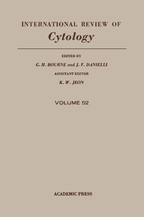 [1825 days] INTERNATIONAL REVIEW OF CYTOLOGY V52