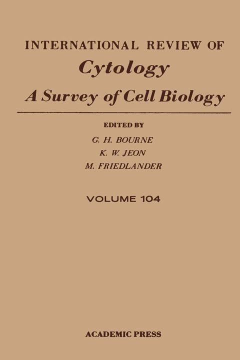 Cover image for book INTERNATIONAL REVIEW OF CYTOLOGY V104