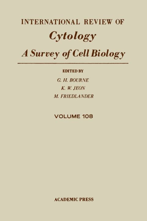 [1825 days] INTERNATIONAL REVIEW OF CYTOLOGY V108