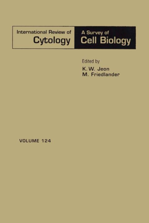 [1825 days] INTERNATIONAL REVIEW OF CYTOLOGY V124