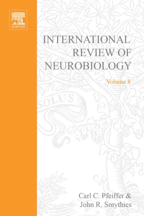 [1825 days] INTERNATIONAL REVIEW NEUROBIOLOGY V 8