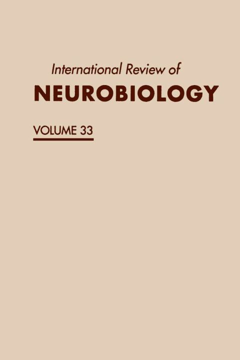 [1825 days] International Review of Neurobiology: Volume 33
