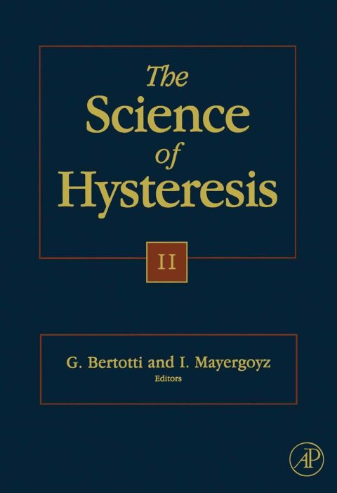Cover image for book The Science of Hysteresis: Volume 1 of 3-volume set