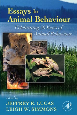 Essays in Animal Behaviour: Celebrating 50 Years of Animal Behaviour