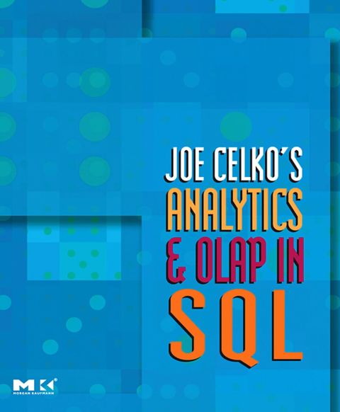 [1825 days] Joe Celko's Analytics and OLAP in SQL