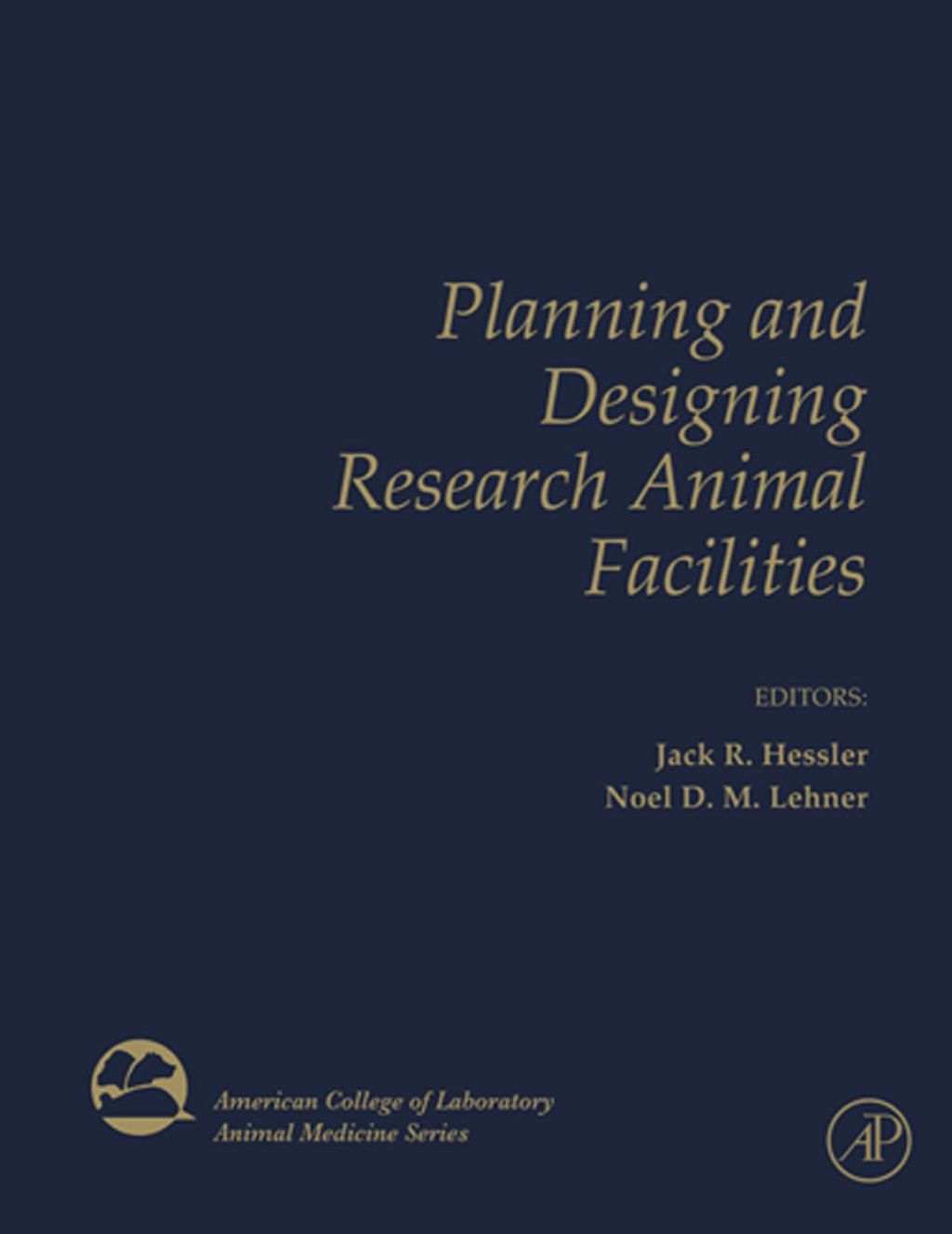 Page Fidelity Planning and Designing Research Animal Facilities; $82.80
