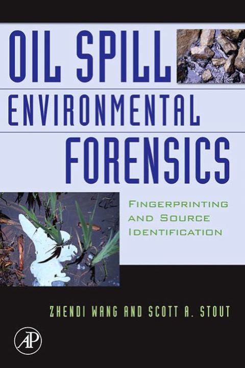 Cover image for book Oil Spill Environmental Forensics: Fingerprinting and Source Identification
