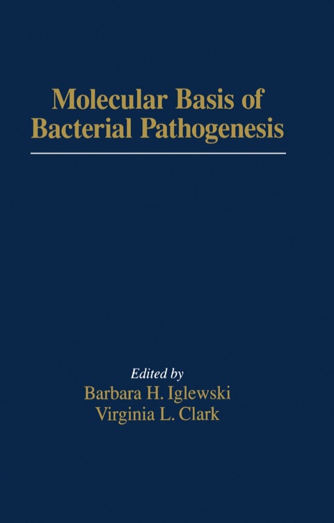 Cover image for book The Bacteria: Molecular Basis of Bacterial Pathogenesis