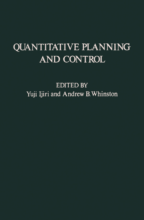 Cover image for book Quantitative Planning and Control: Essays in Honor of William Wager Cooper on the Occasion of His 65th Birthday