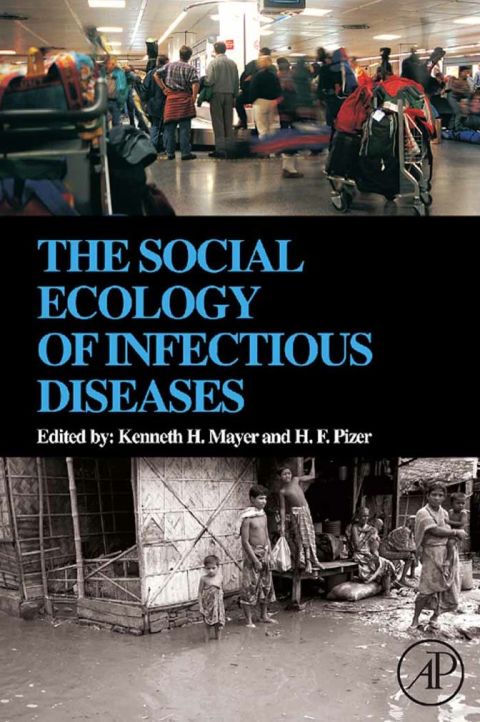 [1825 days] The Social Ecology of Infectious Diseases