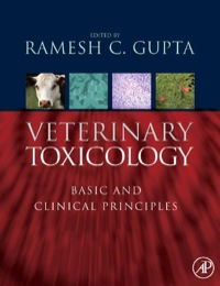 صورة الغلاف: Veterinary Toxicology: Basic and Clinical Principles 9780123704672