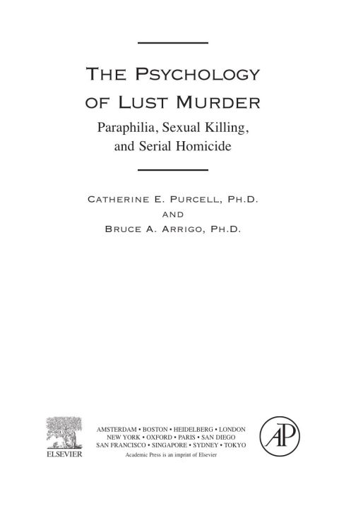 Cover image for book The Psychology of Lust Murder: Paraphilia, Sexual Killing, and Serial Homicide