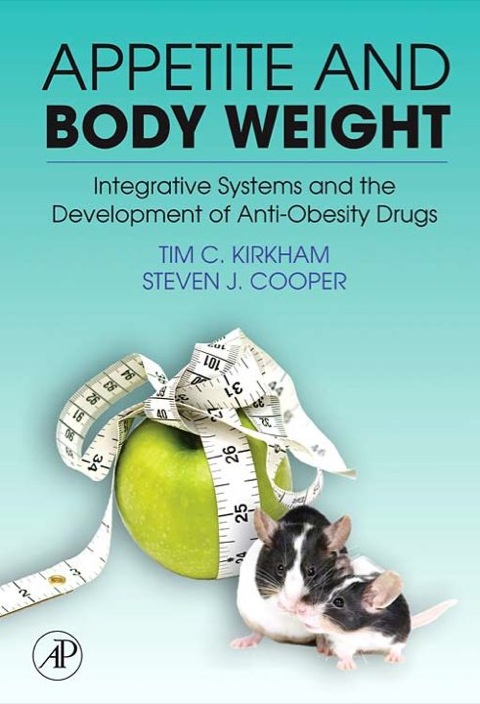 Cover image for book Appetite and Body Weight: Integrative Systems and the Development of Anti-Obesity Drugs