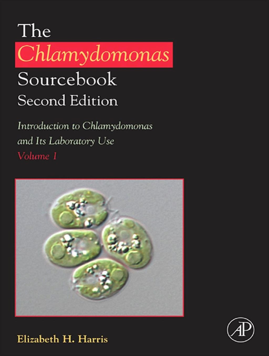 Page Fidelity The Chlamydomonas Sourcebook: Introduction to Chlamydomonas and Its Laboratory Use: Volume 1; $112.74