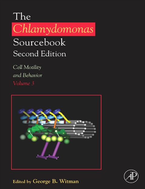 Cover image for book The Chlamydomonas Sourcebook: Cell Motility and Behavior: Volume 3