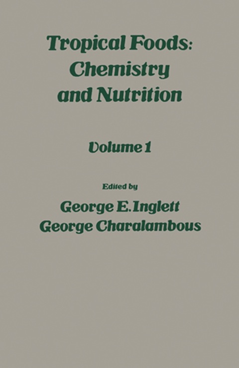 Cover image for book Tropical Food: Chemistry and Nutrition V1