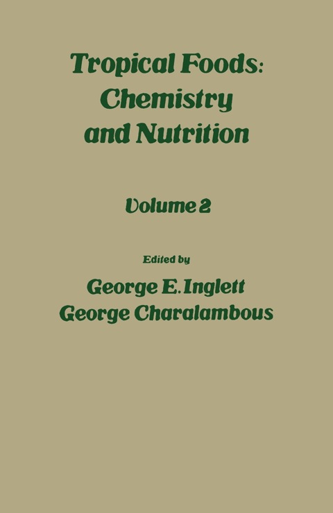 Cover image for book Tropical Food: Chemistry and Nutrition V2