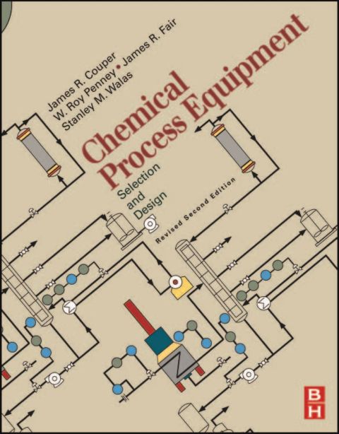 Cover image for book Chemical Process Equipment revised 2E: Selection and Design