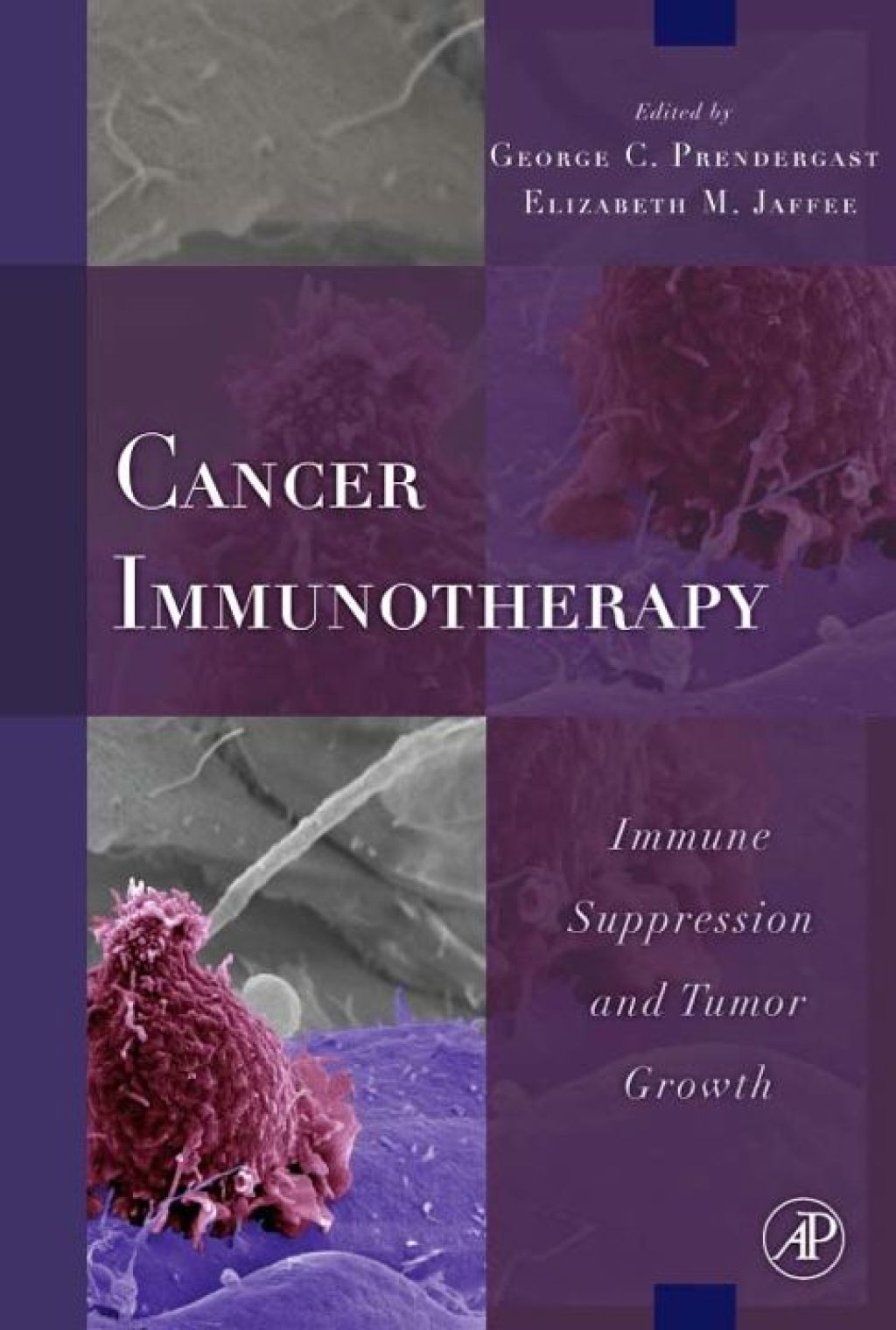 Cancer Immunotherapy: Immune Suppression and Tumor Growth (eBook) - Prendergast,  George C.; Jaffee,  Elizabeth M.