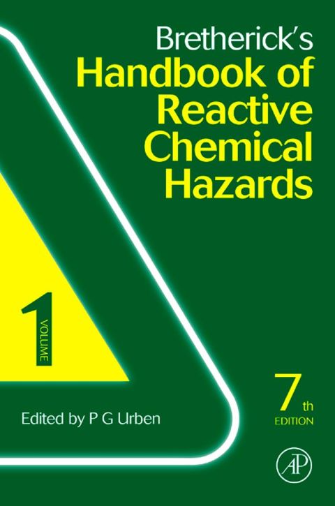 [1825 days] Bretherick's Handbook of Reactive Chemical Hazards: 2-Volume Set