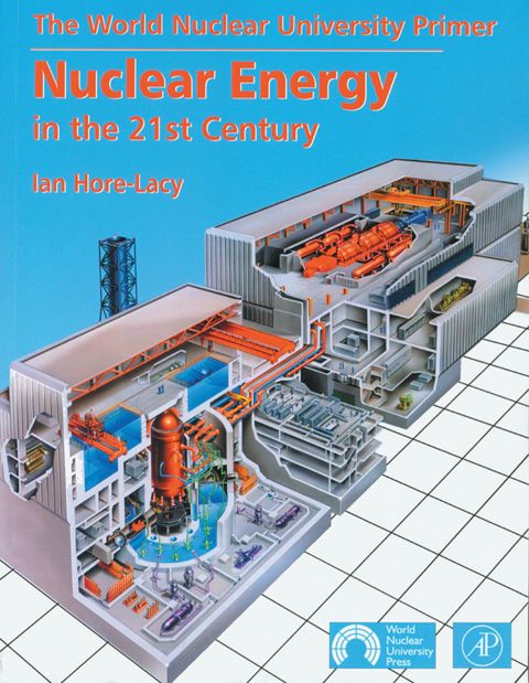[1825 days] Nuclear Energy in the 21st Century: World Nuclear University Press