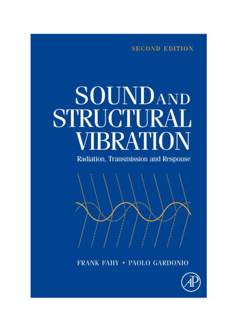 [1825 days] Sound and Structural Vibration: Radiation, Transmission and Response