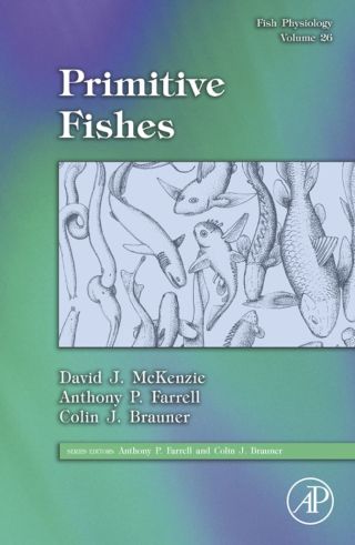 Fish Physiology: Primitive Fishes: Primitive Fishes