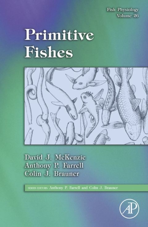 [1825 days] Fish Physiology: Primitive Fishes: Primitive Fishes