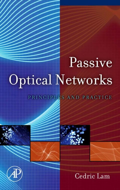 [1825 days] Passive Optical Networks: Principles and Practice