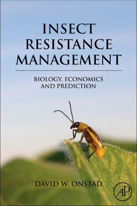 [1825 days] Insect Resistance Management: Biology, Economics, and Prediction