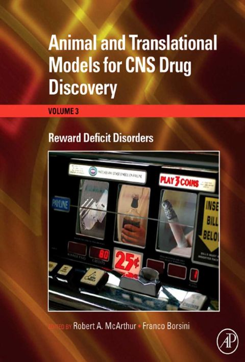 Cover image for book Animal and Translational Models for CNS Drug Discovery: Reward Deficit Disorders: Reward Deficit Disorders