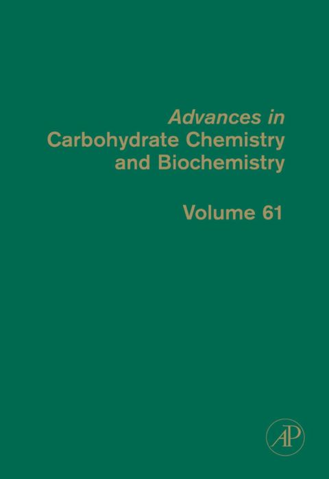 [1825 days] Advances in Carbohydrate Chemistry and Biochemistry