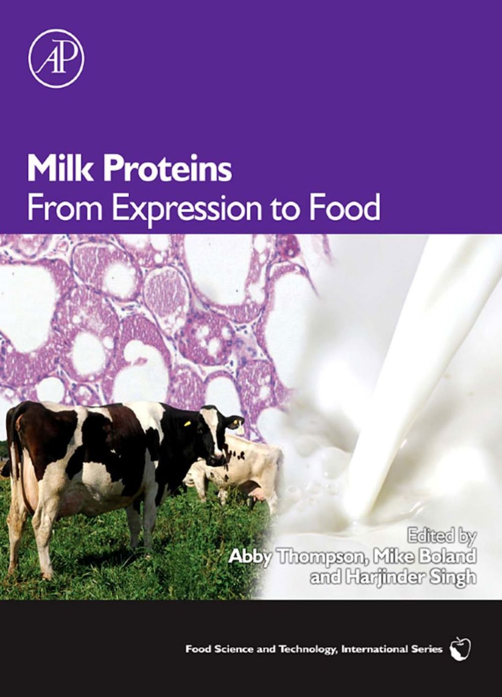 Page Fidelity Milk Proteins: From Expression to Food; $172.80