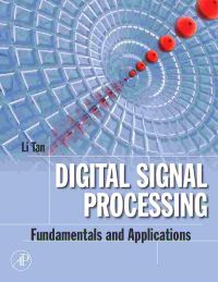 Digital Signal Processing: Fundamentals And Applications ...